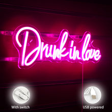 Load image into Gallery viewer, Drunk In love LED Neon light