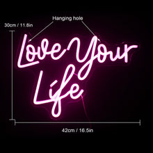 Load image into Gallery viewer, Love your life LED Neon light (pink)
