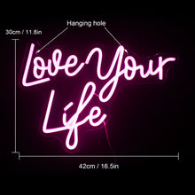 Load image into Gallery viewer, Love your life LED Neon light (pink)